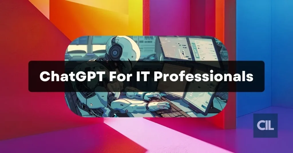 chatgpt for it professionals